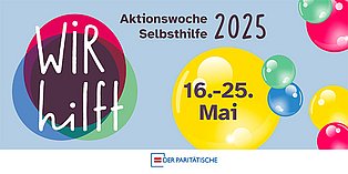 Wir hilft - Aktionswoche Selbsthilfe 2025